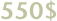 550$